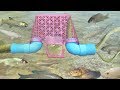 Amazing!! Smart Girl Make Fish Trap Using PVC And Basket To Catch A Lot of Fish ( part 2 )