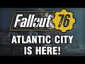 ATLANTIC CITY UPDATE! - Fallout 76 Shenanigans