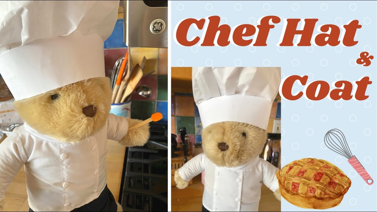 DIY Chef Hat and Coat for a Stuffed Animal YouTube