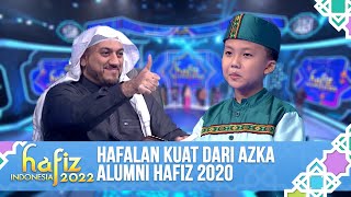 Hafalan Kuat Dari Azka Alumni Hafiz 2020 Hafiz Indonesia 2022