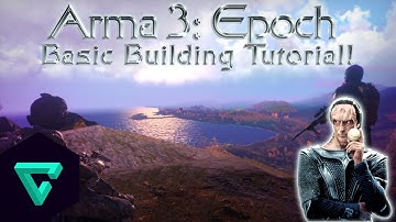 Arma 3 Epoch: Building Tutorial