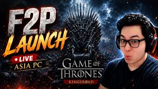 Game Of Thrones Kingsroad F2p Live | Asia Pc Launch Open World!