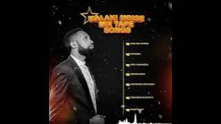 Malaki Mbise Mix Tape