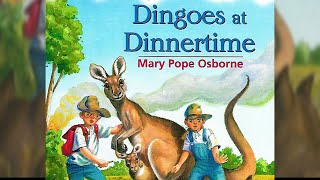 Magic Treehouse #20: Dingoes at Dinnertime