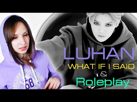 LUHAN - "ROLEPLAY" И "WHAT IF I SAID" MV РЕАКЦИЯ | ARI RANG - LUHAN - "ROLEPLAY" И "WHAT IF I SAID" MV РЕАКЦИЯ | ARI RANG