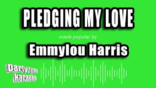 Download Lagu Emmylou Harris - Pledging My Love (Karaoke Version) MP3