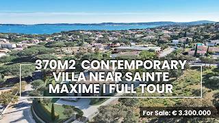 370m2  Contemporary Villa Near Sainte Maxime I Full Tour