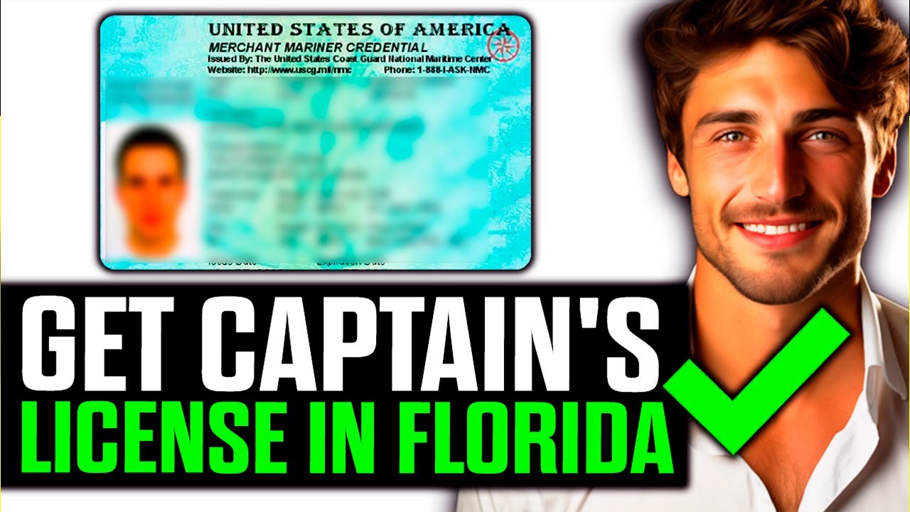 How To Get Your Captain's License in Florida (2025) - Step by Step
