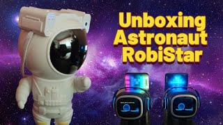 Unboxing Astronaut RobiStar