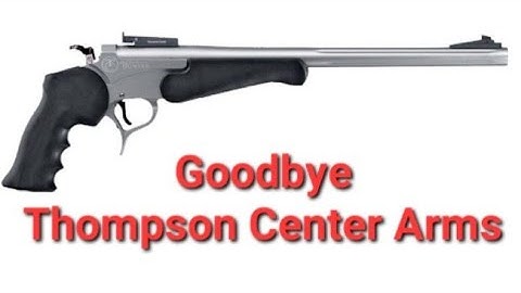 Cover Image for Goodbye Thompson Center Arms