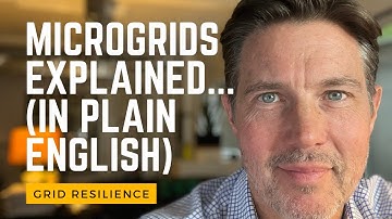 Micgrogrids Explained... In Plain English.