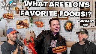 GUESSING ELON MUSK'S FAVORITE FOODS! 🍽️ Podcast 35 🎙️