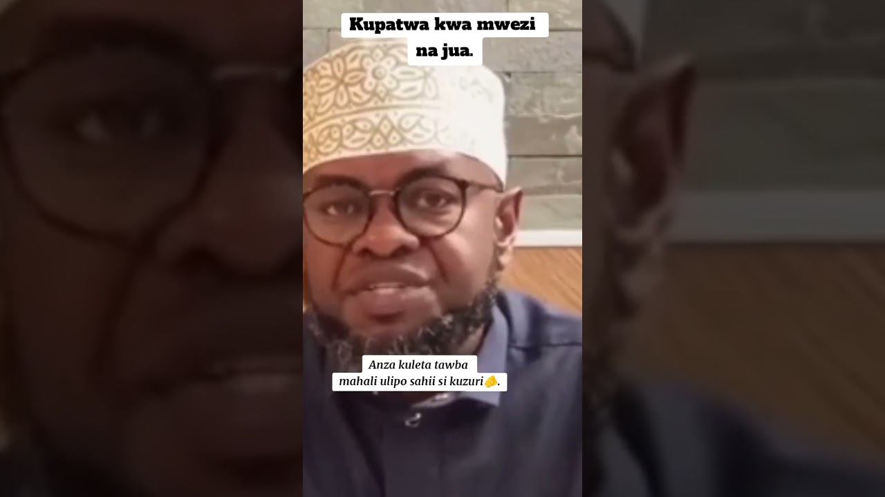 ISLAMSWALLAH - KUPATWA KWA MWEZI NA JUA.