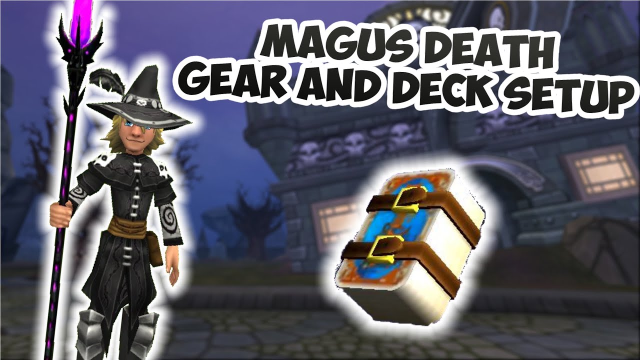 Wizard101 Magus Death Gear and Deck Setup YouTube