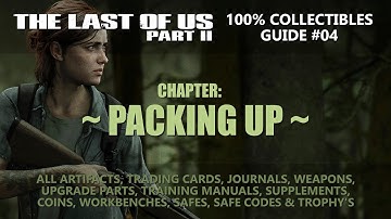 THE LAST OF US Part II - "Packing Up" (100% Collectible Location Guide #04)