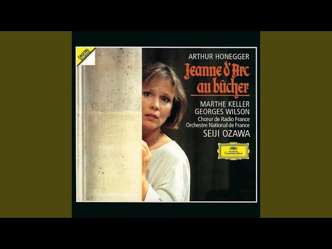 Honegger: Jeanne d'Arc au bûcher Oratorio dramatique - 