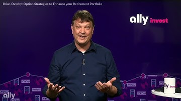Ally Invest’s Brian Overby Explains the Benefits of Options Trading in a Retirement Portfolio