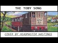 Toby cover by headmaster hastings