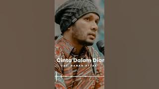 Cinta Dalam Diam - Ustadz Hanan Attaki LC