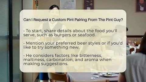 Can I Request a Custom Pint Pairing From The Pint Guy? - The Pint Guy