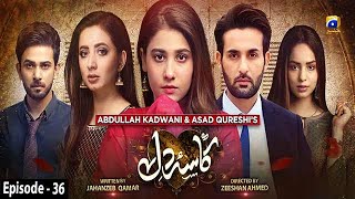 Kasa-E-Dil - Episode 36 English Suble 5Th July 2021 - Har Pal Geo