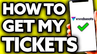 How To Get My Tickets from Vivid Seats (Very EASY!) screenshot 2