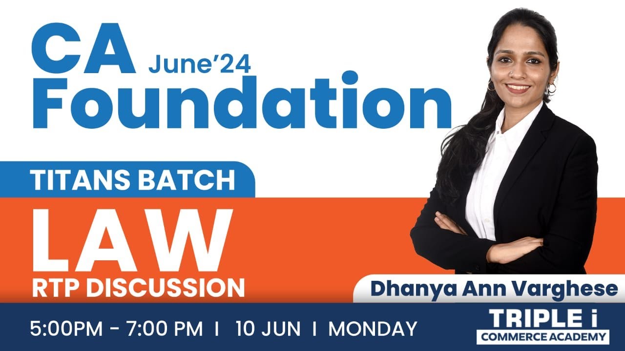 CA Foundation June 24 Titans Batch Laws RTP CA Revision Adv Ca foundation june 24 titans batch laws rtp ca revision adv
