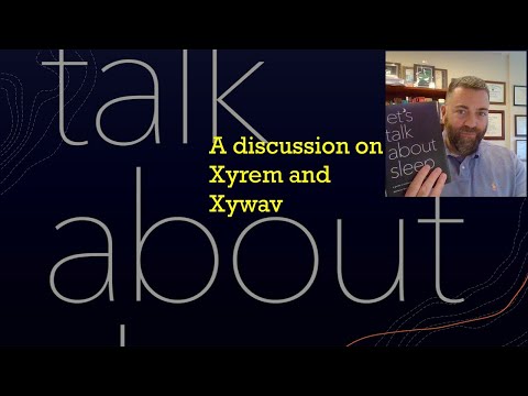 Xyrem and Xywav: A Discussion