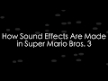 How Sound Effects Were Made In Super Mario Bros. 3