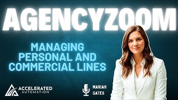 How to Manage Personal and Commercial Insurance Profiles in AgencyZoom