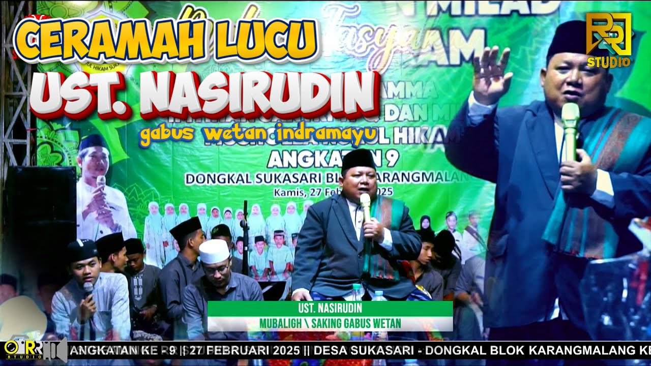 CERAMAH TERBARU LUCU UST.M.NASIRUDIN DARI KEDUNGDAWA GABUSWETAN || LIVE DESA SUKASARI-DONGKAL