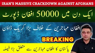BREAKING: Massive crackdown against Afghan refugees