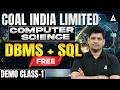 Coal India CIL CS 2026 | DBMS + SQL Complete Free Demo Class | Computer Science 🔥