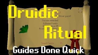 Druidic Ritual Quest [Guides Done Quick]