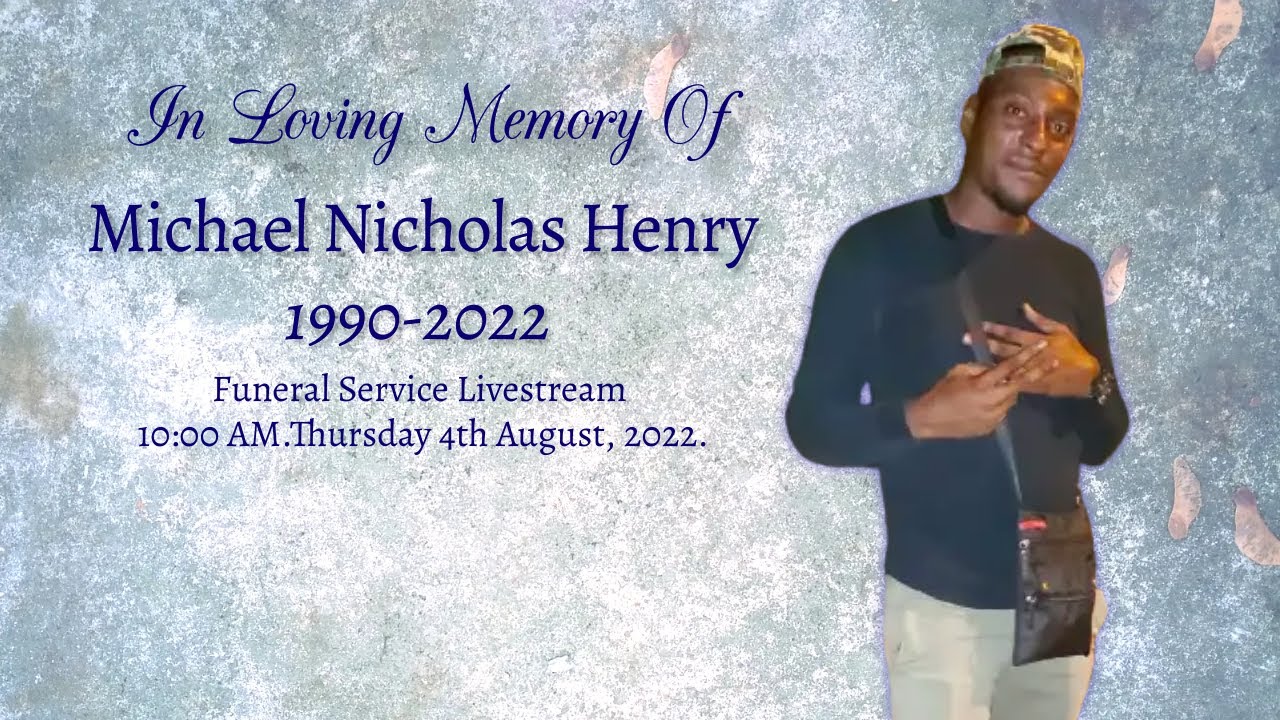 Michael Nicholas Henry Funeral Service Livestream - YouTube