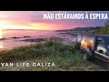 Realizámos um SONHO na GALIZA | Vanlife Espanha