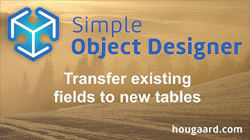 How to transfer existing fields to new tables with the Simple Object Designer in Business Central