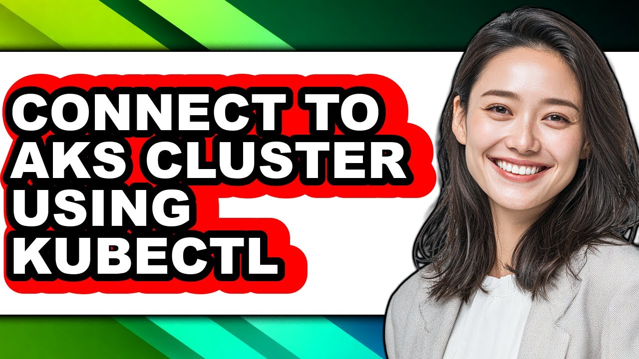 How to Connect to Aks Cluster Using Kubectl (easy Method) - YouTube