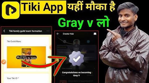 Tiki family guild formation || tiki app gray v || tiki app new update gray v || tiki app blue tick ?