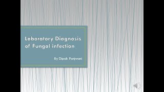 Laboratory diagnosis of fungal infection - DMP