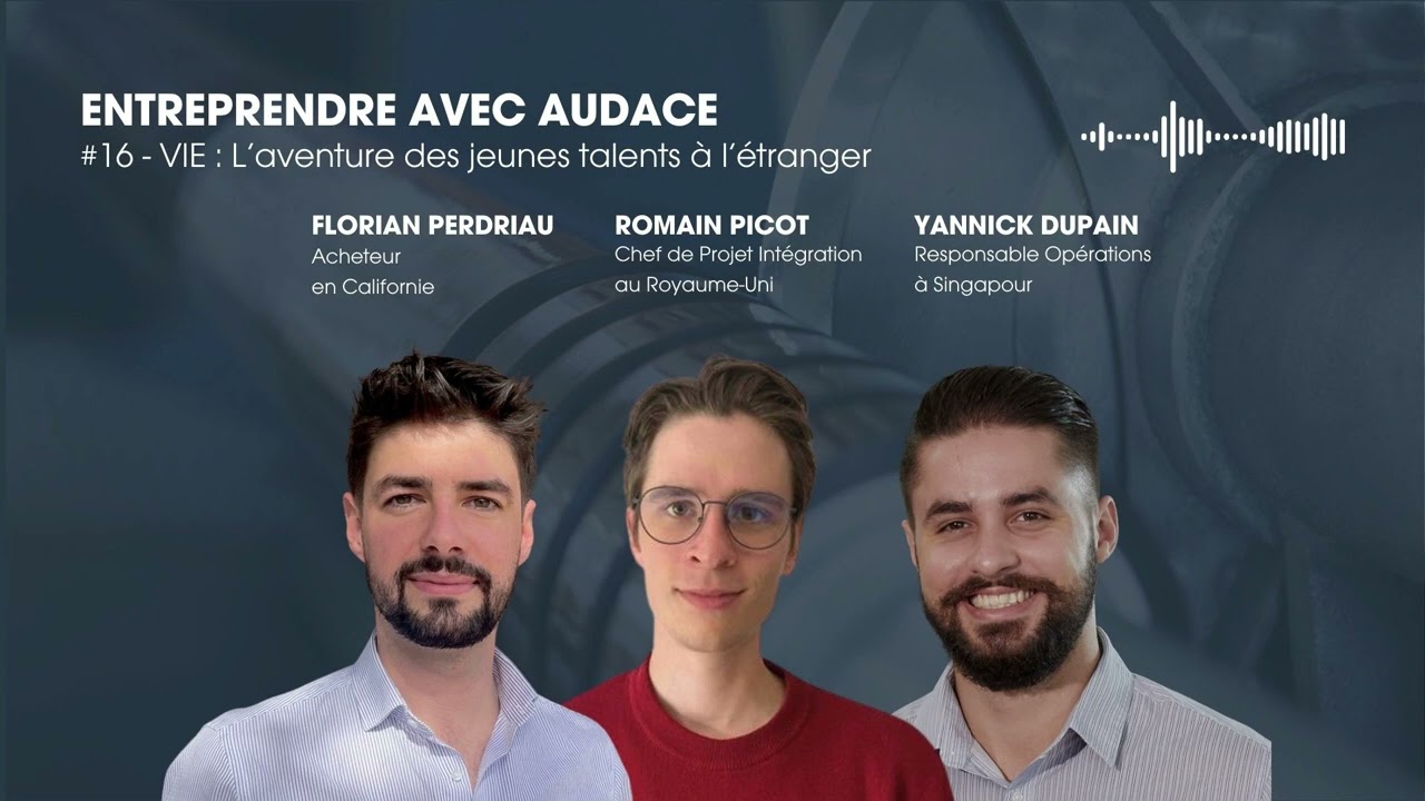 #16 - VIE : l'aventure des jeunes talents à l'étranger