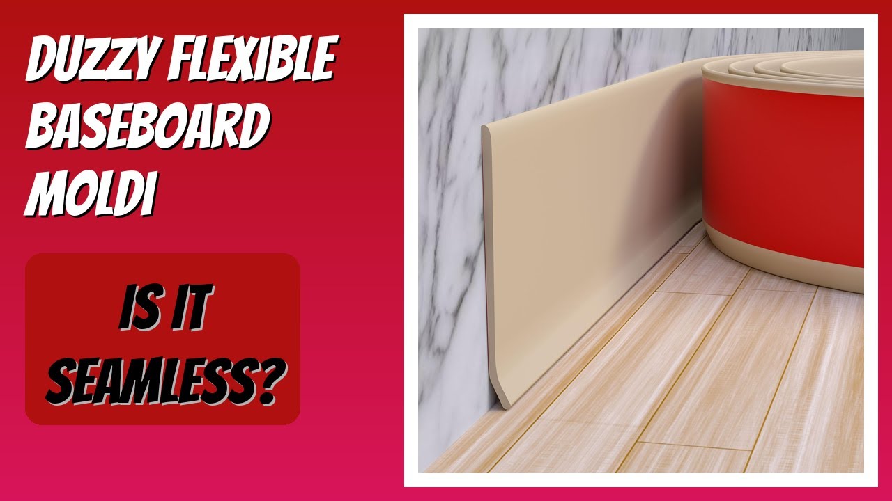 Duzy Baseboard REVIEW (2026): Duzzy Flexible Baseboard Moldi. Features - YouTube