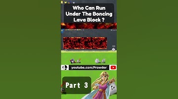 Who Can Run Under The Bouncing Lava Block ? Part 3