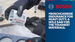 #BOSCHCARBIDE Endurance for Heavy Duty: A hole saw for the toughest materials