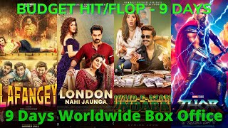 London Nahi Jaunga , Quaid e Azam Zindabad , Lafangey , thor 4 - 9 Days Box Office Collection Guide