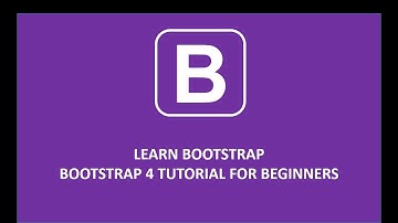 BOOTSTRAP 4.3 TUTORIAL FOR BEGINNERS 2019