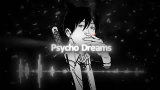 Psycho Dreams (muffled)