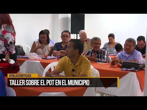 Se realizó taller sobre el POT en el municipio