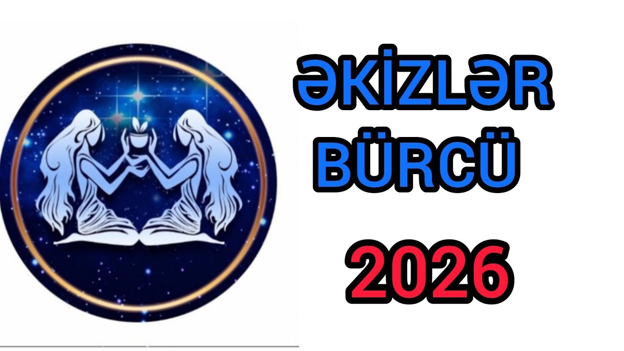 ƏKİZLƏR BÜRCÜ. ♊TARO-PROQNOZ.. İLLİK RASKLAD 🛞🔥2026 💚