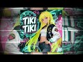 TIKI TIKI SLOWED